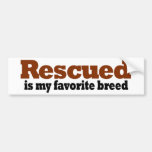 Rescued Is My Favourite Breed Bumper Stickers