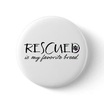 Rescued Is My Favourite Breed