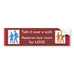 Reserve Bed Room for LOVE bumper stickers