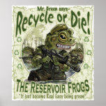 Reservoir Frogs Save Planet Earth Mascots posters