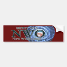Resist the NWO Bumper Sticker