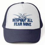 Respect All Fear None hats
