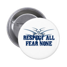 Respect All Fear None Pin