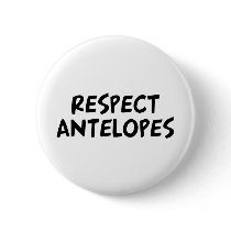 Respect Antelopes Pinback Buttons