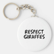 Respect Giraffes Key Chains