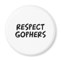 Respect Gophers magnets