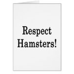 Respect Hamsters Greeting Card