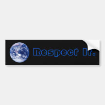 Respect It. Bumper Stickers