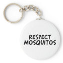 Respect Mosquitos keychains