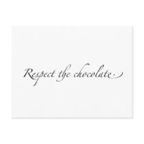 Respect the Chocolate Postcard
