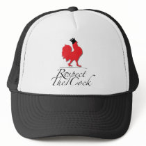 Respect the Cock