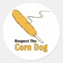 Respect The Corn Dog? Sticker