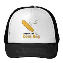 Respect The Corn Dog? Trucker Hat