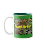 Respect the Earth mugs