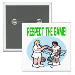 Respect The Game Pinback Button