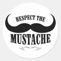 Respect The Moustache $9.95 Stickers (20 pack)