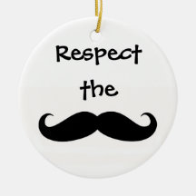 Respect the Moustache Ornament