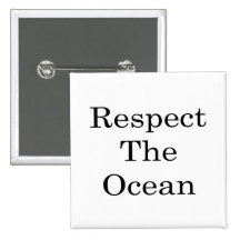 Respect The Ocean Pin