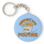 Respect The Poutine keychains