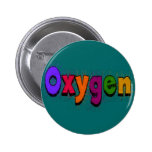 Respiratory Therapist "Oxygen" T-Shirts & Gifts Pinback Button