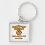 Respiratory Therapist .. Will Work for Cookies Keychain
