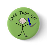 Respiratory Therapy Stick Person "Let's Tube Em" buttons