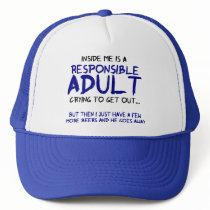 Responsible Adult Inside Me Hat