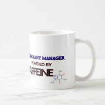 Restaurant Manager Powered by caffeine Mugs