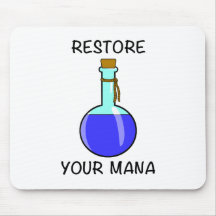 Restore Your Mana Mouse Pads