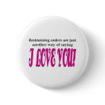 Restraining orders buttons