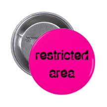 restricted area anstecknadel