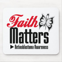 Retinoblastoma FAITH MATTERS Mouse Pads