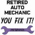 Retired Auto Mechanic Embroidered Shirt embroidered shirts