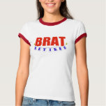 RETIRED BRAT t-shirts