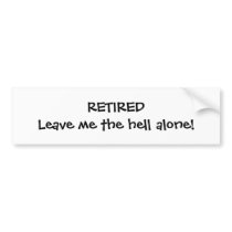 Retired Bumper Sticker