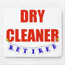 RETIRED DRY CLEANER MOUSE PAD