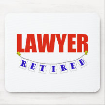 RETIRED LAWYER MOUSE PAD