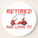 Retired & Lovin It Drink Coasters