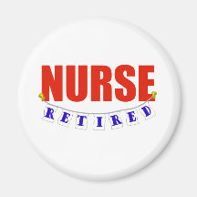 RETIRED NURSE REFRIGERATOR MAGNETS