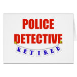RETIRED POLICE DETECTIVE GREETING CARD