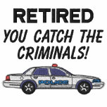 Retired Police Embroidered Shirt embroidered shirts