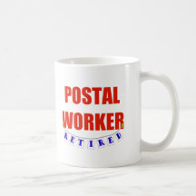 RETIRED POSTAL WORKER COFFEE MUGS