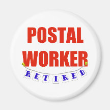 RETIRED POSTAL WORKER MAGNETS