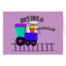 Retired Railroad Worker Gifts Greeting Cards