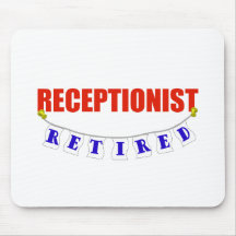 RETIRED RECEPTIONIST MOUSE PADS