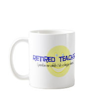 Retired Teacher "Doing The Happy Dance" Coffee Mug