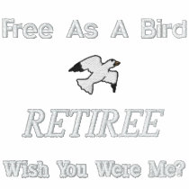 Retiree Freedom Embroidered Shirt