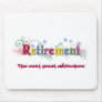 Retirement Bliss Mousepad