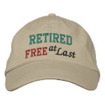 Retirement Cap by SRF - Free at Last ! embroidered hats