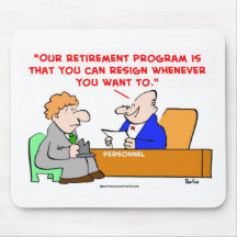 retirement program resign mouse mat